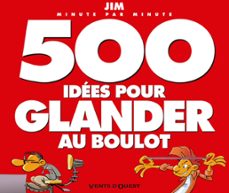 500 idees pour glander au boulot ne (ebook)-9782331005176