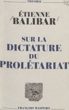 sur la dictature du proletariat (ebook)-etienne balibar-9782348005176