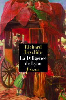 la diligence de lyon (ebook)-richard lesclide-9782369144076