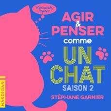 agir et penser comme un chat - saison 2 (audiolibro)-stephane garnier-9782374345376