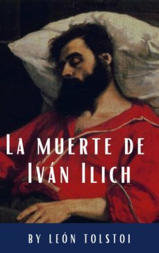 la muerte de ivan ilich (ebook)-leon tolstoi-9782384230976