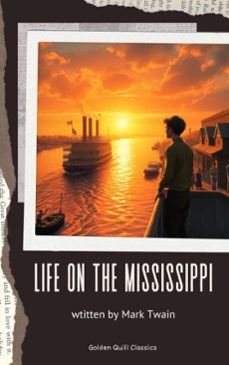 life on the mississippi (ebook)-mark twain-9782387171276