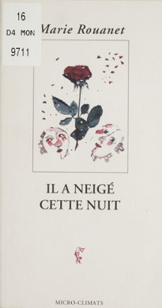 il a neige cette nuit (ebook)-marie rouanet-9782403015676