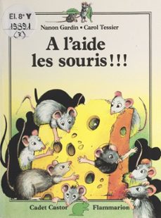 a l'aide les souris ! (ebook)-nanon gardin-9782403045376