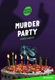murder party (ebook)-agnès laroche-9782700240276