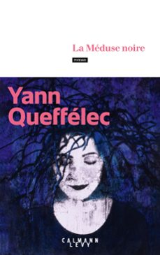 la méduse noire-yann queffelec-9782702162576