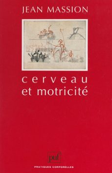 cerveau et motricite (ebook)-jean massion-9782705942076