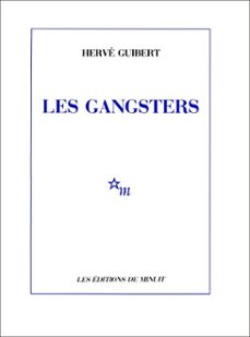 les gangsters (ebook)-herve guibert-9782707337276
