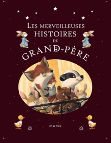 les merveilleuses histoires de grand-père (ebook)-karine marie amiot-9782728933976