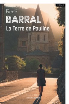 la terre de pauline (ebook)-rené barral-9782812963476