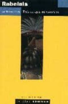 rabelais: fais ce que tu voudras-thierry pech-9782841860876