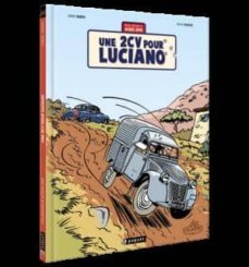 les aventures de jacques gipar (vol. 3): une 2cv pour luciano-thierry dubois-jean luc delvaux-9782888904076