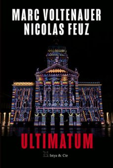 ultimatum (ebook)-marc voltenauer-nicolas feuz-9782889442676