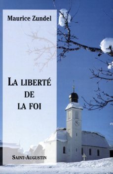 la liberte de la foi (ebook)-maurice zundel-9782940461776