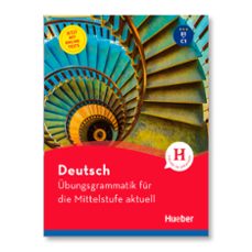 ubungsgrammatik mittelstufe aktuell-9783191116576