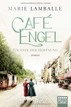 café engel 3: töchter der hoffnung-marie lamballe-9783404179176