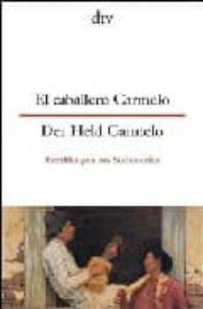 el caballero carmelo= der held carmelo (spanisch-deutsch)-9783423094276
