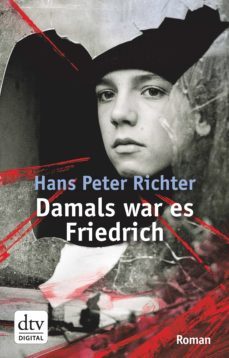 damals war es friedrich (ebook)-hans peter richter-9783423427876