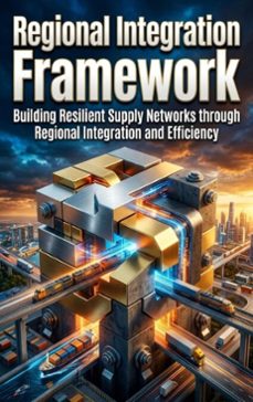 regional integration framework (ebook)-jordan hale-9783565365876