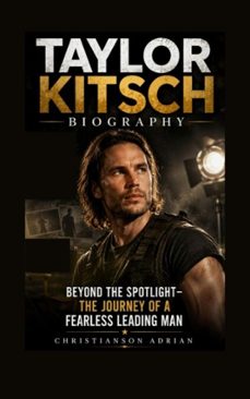 taylor kitsch biography (ebook)-christianson adrian-9783565658176