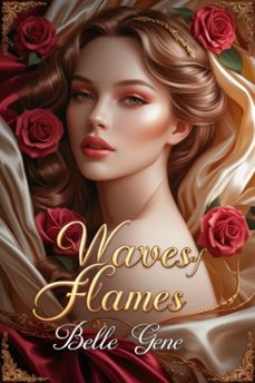 waves of flames (ebook)-belle gene-belle gene-9783692281476