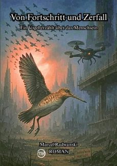 von fortschritt und zerfall (ebook)-marcel radwanski-9783695705276