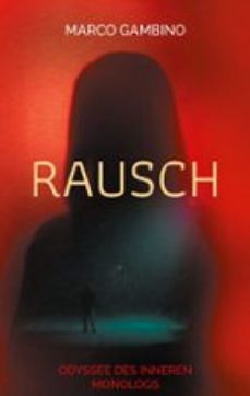 rausch (ebook)-marco gambino-9783695723676