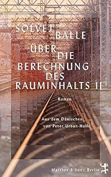 uber die berechnung des rauminhalts ii-solvej balle-9783751809276