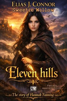 eleven hills (spanish edition) (ebook)-elias j. connor-sweetie willow-9783819001376