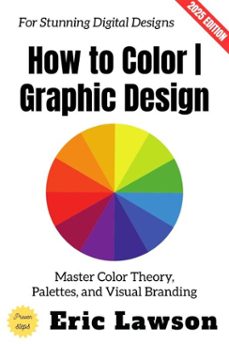 how to color | graphic design: (ebook)-eric lawson-9783819798276