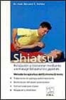 shiatsu: relajacion y bienestar mediante un masaje terapeutico ja pones (libro y video)-bernard c. kolster-9783829020176