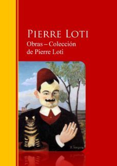 obras  coleccion  de pierre loti (ebook)-pierre loti-9783959284776