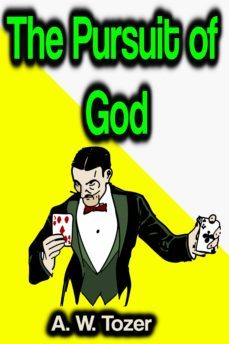 the pursuit of god (ebook)-a. w. tozer-9783986477776