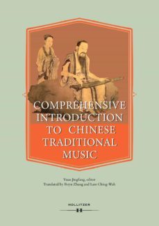 comprehensive introduction to chinese traditional music (ebook)-9783990940976