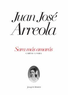 sara mas amaras (ebook)-juan jose arreola-9786070712876
