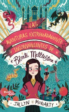 las aventuras extremadamente inconvenientes de bronte mettlestone (ebook)-jaclyn moriarty-9786070759376