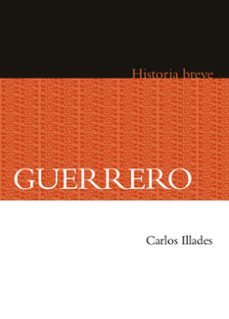 guerrero. historia breve (ebook)-carlos illades-9786071640376