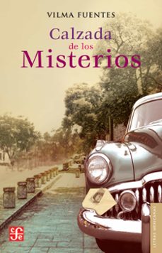 calzada de los misterios (ebook)-vilma fuentes-9786071645876