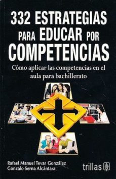 332 estrategias para educar por competencias-rafael manuel tovar gonzalez-9786071704276