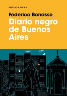 diario negro de buenos aires (ebook)-federico bonasso-9786073182676
