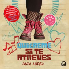 quiereme si te atreves (audiolibro)-anai lopez-9786073189576