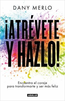 ¡atrevete y hazlo! (ebook)-dany merlo-9786073811576