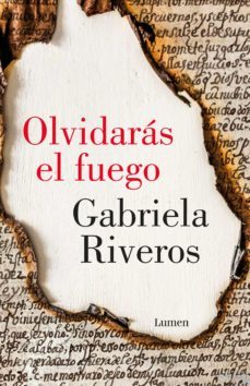 olvidaras el fuego (ebook)-gabriela riveros-9786073817776
