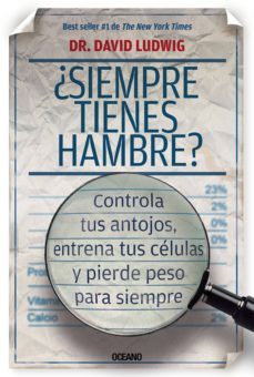 ¿siempre tienes hambre? (ebook)-david s. ludwig-9786075271576