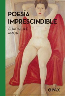 poesia imprescindible (ebook)-guadalupe amor-9786077133476