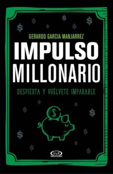impulso millonario (ebook)-gerardo garcia manjarrez-9786078712076
