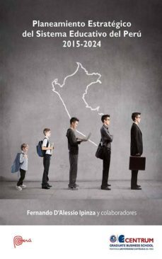 planeamiento estrategico del sistema educativo del peru 2015 - 2024 (ebook)-fernando d'alessio-9786124139376