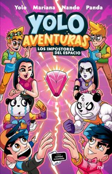 yolo aventuras 3. los impostores del espacio (ebook)-9786287583276