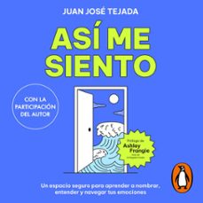 asi me siento (audiolibro)-juan jose tejada-9786287832176