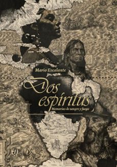 dos espiritus (ebook)-mario escalante-9786313068876